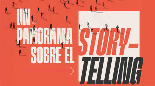 ABECÉ del storytelling: los conceptos fundamentales que debes conocer
